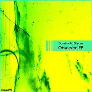 Darwin Aka Shyam - Obsession EP Album