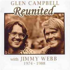 Glen Campbell - Reunited With Jimmy Webb 1974 - 1988 Album