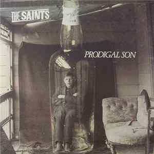 The Saints - Prodigal Son Album