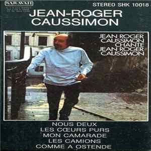 Jean-Roger Caussimon - Chante Jean-Roger Caussimon Album