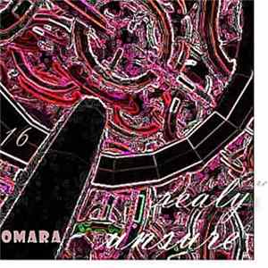 Omara - Really Unsure Album