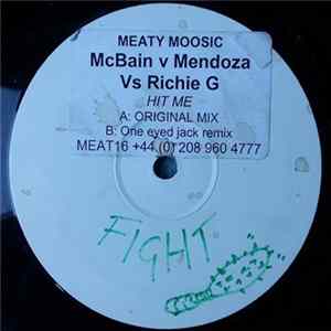McBain v Mendoza Vs Richie G - Hit Me Album