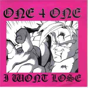 One 4 One - I Wont Lose Album