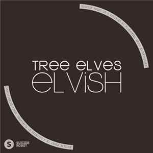 Tree Elves - Elvish Album