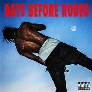 Travis Scott - Days Before Rodeo Album