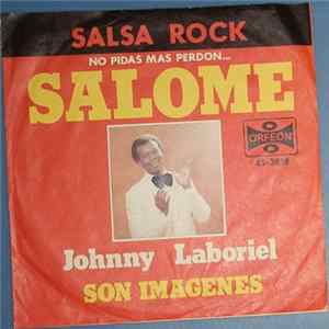 Johnny Laboriel - No Pidas Mas Perdon... Salome Album