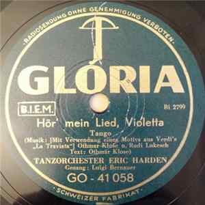 Eric Harden Mit Seinem Tanz-Orchester - Hör Mein Lied, Violetta / Ein Gewisses Fräulein Erika Album