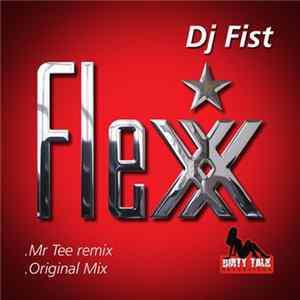 DJ Fist - Flexx Album