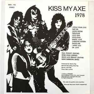 Kiss - Kiss My Axe 1978 Album