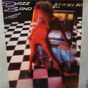 Dazz Band - Let It All Blow Album