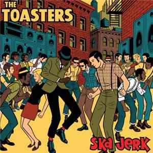 The Toasters - Ska Jerk Album