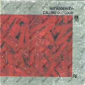 Nat Adderley - Calling Out Loud Album
