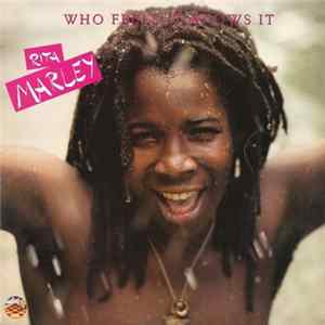 Rita Marley - Who Feels It Knows It Album