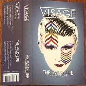 Visage - The Wild Life (The Best Of, 1978 To 2015) Album