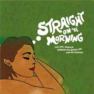 The Owl Service - Straight On 'Til Morning Album