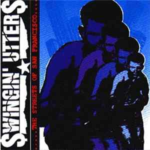 Swingin' Utters - The Streets Of San Francisco Album