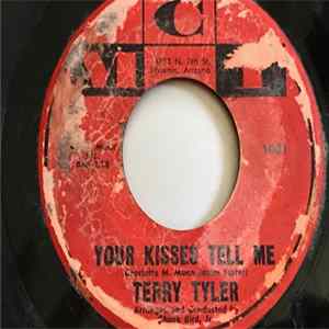Terry Tyler - Your Kisses Tell Me / I'd Rather Forgive You Album