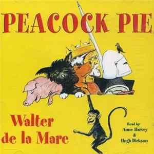 Walter De La Mare, Anne Harvey , Hugh Dickson - Peacock Pie Album