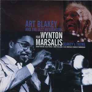 Art Blakey And The Jazz Messengers Feat. Wynton Marsalis - Blakey's Theme Album