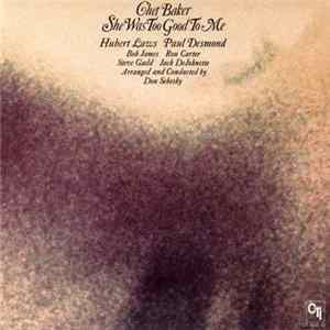 Chet Baker - She Was Too Good To Me Album