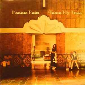 Bonnie Raitt - Takin' My Time Album