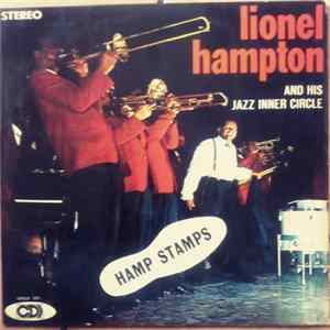 Lionel Hampton And His Jazz Inner Circle - Hamp Stamps Album