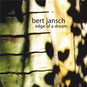 Bert Jansch - Edge Of A Dream Album