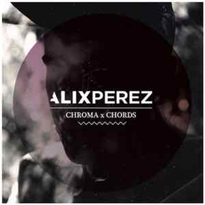Alix Perez - Chroma Chords Album