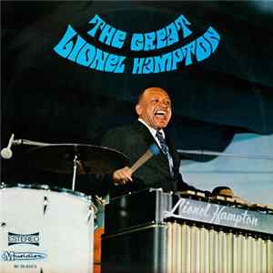 Lionel Hampton Y Su Sexteto - The Great Lionel Hampton Album