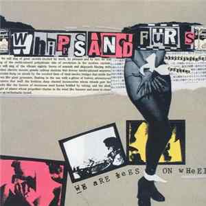 Whips And Furs - We Are Legs On Wheels Album