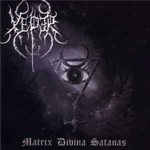 Xeper - Matrix Divina Satanas Album