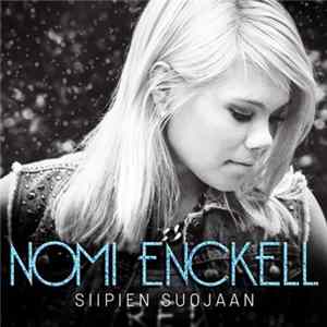 Nomi Enckell - Siipien Suojaan Album