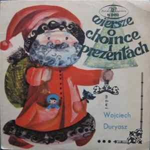 Wojciech Duryasz - Wiersze O Choince I Prezentach Album