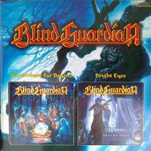 Blind Guardian - Somewhere Far Beyond + Bright Eyes Album