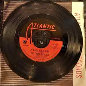 The Young Rascals - A Girl Like You / It's Love Album