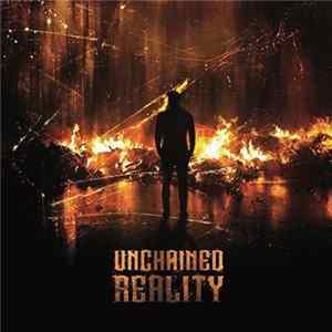 Unchained Reality - Unchained Reality Album