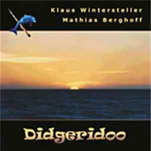 Klaus Wintersteller & Mathias Berghoff - Didgeridoo Album