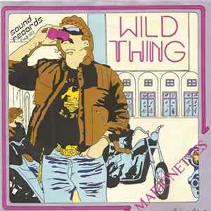 Acid , Marionettes - Wild Thing / Seven Oh Seven Album