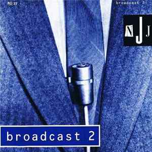 Scott P. Schreer - Broadcast 2 Album