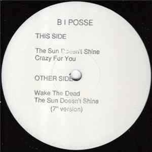 B I Posse - The Sun Doesn't Shine Album