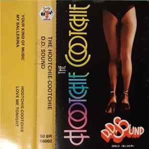 D.D. Sound - The Hootchie Cootchie Album