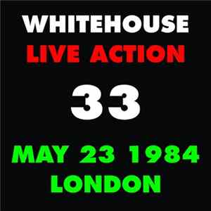 Whitehouse - Live Action 33 Album
