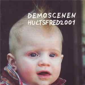 Various - Demoscenen Hultsfred 2001 Album