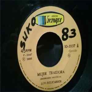 Los Relicarios - Mujer Traidora / La Mugrosa Album