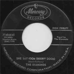 The Diamonds - She Say (Oom Dooby Doom) Album