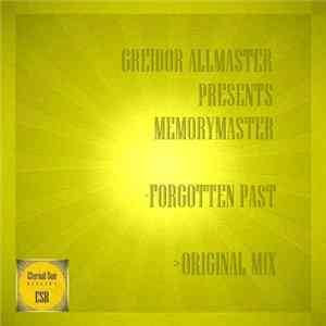 Greidor Allmaster Presents Memorymaster - Forgotten Past Album