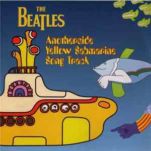 The Beatles - Anotherside Yellow Sabmarine Song Track Album