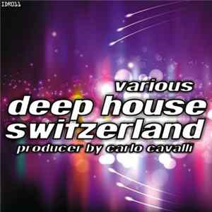 Various - Deep House Switzerland Album