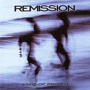 Remission - Winds Of Promise Album