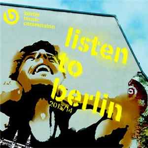 Various - Listen To Berlin 2013/14 Album
